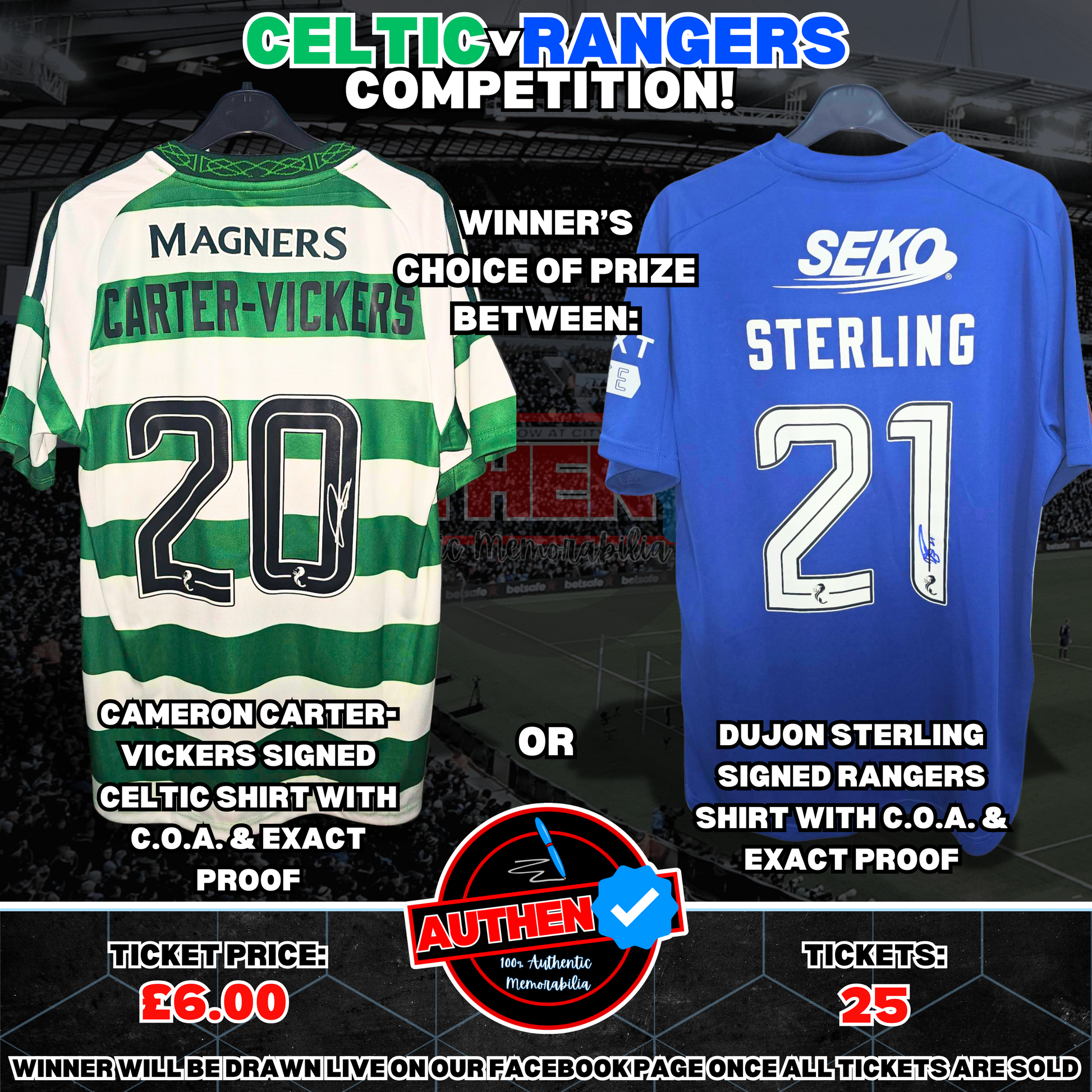 Sold Out* Celtic v Rangers Competition! Win a Carter-Vickers or Sterling Signed Shirt.