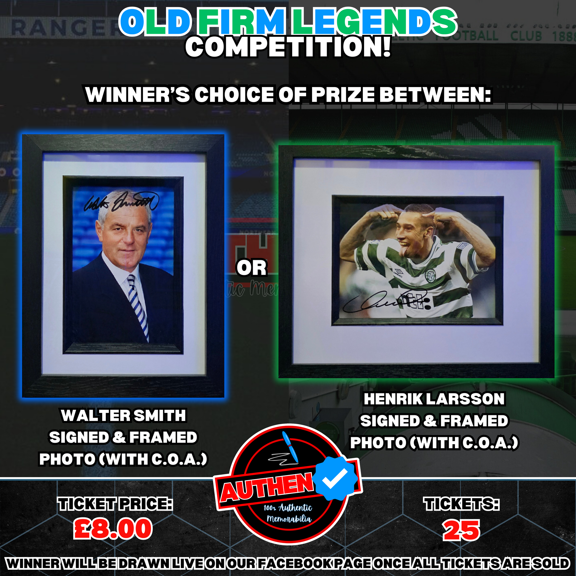 SOLD OUT* Old Firm Legends Competition! Win a Walter Smith or Henrik Larsson signed and framed photo.